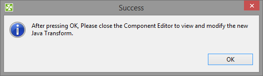 Info after Java Transform Wizard Dialog
