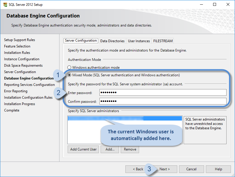 Database Engine Conf > Authentication Mode > Mixed Mode