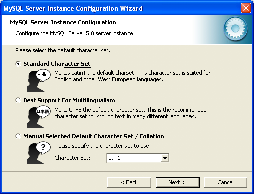 MySQL Server Instance Configuration Wizard:
          Character Set