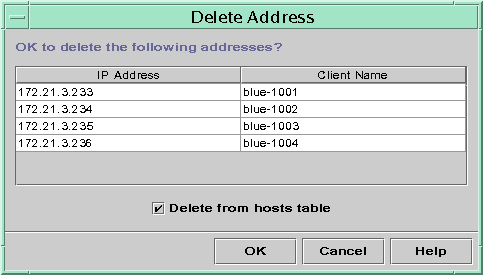 Dialog box shows list of IP addresses to delete and a
check box labeled Delete from hosts table. Shows OK, Cancel, and Help buttons.