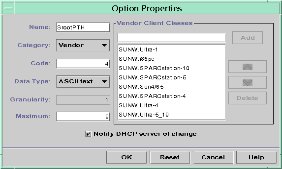 Dialog box shows current properties of selected option.
Shows Vendor Client Classes and Notify DHCP server check box.