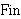  Fin