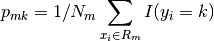 p_{mk} = 1/ N_m \sum_{x_i \in R_m} I(y_i = k)