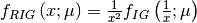 f_{RIG}\left(x;\mu\right)=\frac{1}{x^{2}}f_{IG}\left(\frac{1}{x};\mu\right)