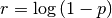 r=\log\left(1-p\right)